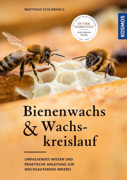 Buch „Bienenwachs & Wachskreislauf“ – Matthias Schlörholz